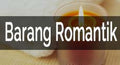 Barang Romantik